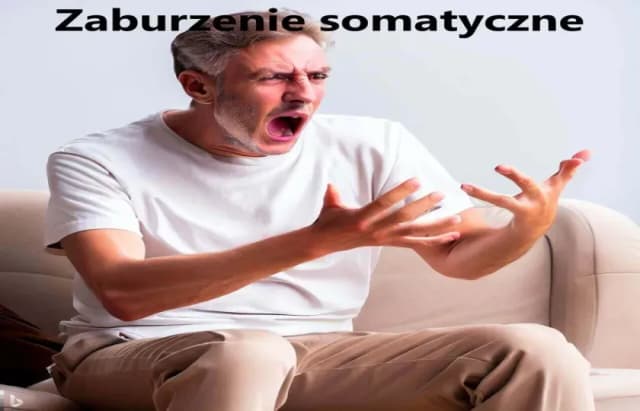 Czym są zaburzenia somatyczne? Objawy, przyczyny i skuteczne metody leczenia Czym są zaburzenia somatyczne? Objawy, przyczyny i skuteczne metody leczenia